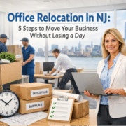 Office Relocation in NJ: 5 Steps to Move Your Business Without Losing a Day