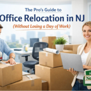 The Pro’s Guide to Office Relocation in NJ (Without Losing a Day of Work)